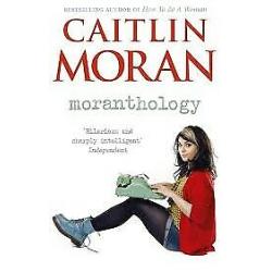 Caitlin Moran rare signed first edition hardback book of Moranthology